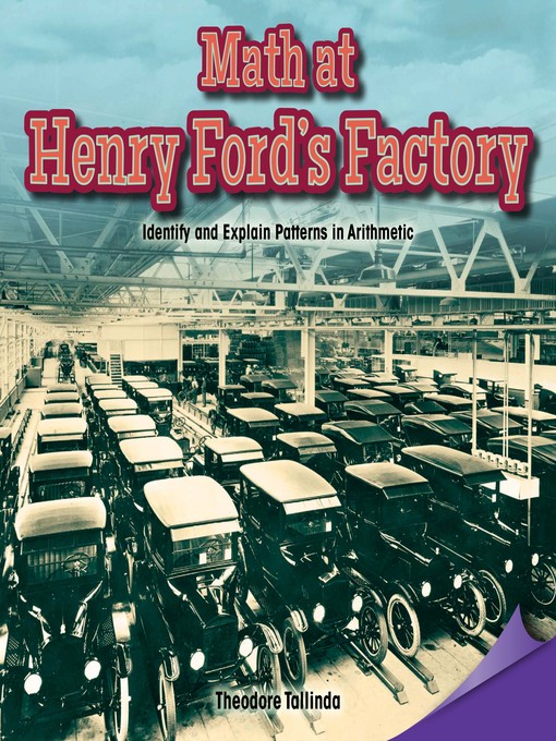 Title details for Math at Henry Ford's Factory by Theodore Tallinda - Available